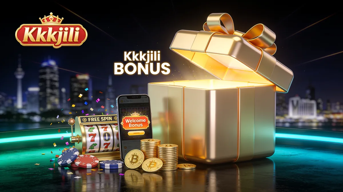 kkkjili in the Philippines — Bonuses and Promotions at KKKJILI